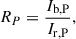 Mathematical equation: $$ \begin{aligned} R_P = \frac{I_\mathrm{b,P} }{I_\mathrm{r,P} }, \end{aligned} $$