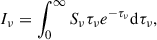 Mathematical equation: $$ \begin{aligned} I_\nu = \int _{0}^{\infty } S_\nu \tau _\nu e^{-\tau _\nu } \mathrm{d}\tau _\nu , \end{aligned} $$