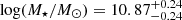 Mathematical equation: $ \log(M_\star/M_\odot) = 10.87_{-0.24}^{+0.24} $