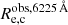 Mathematical equation: $ R_{\mathrm{e,c}}^{\mathrm{obs},6225\,\AA} $