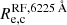 Mathematical equation: $ R_{\mathrm{e,c}}^{\mathrm{RF},6225\,\AA} $