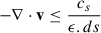 Mathematical equation: $ -\mathbf{\nabla}\cdot\mathbf{v}\leq\frac{c_s}{\epsilon.ds} $