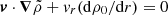 Mathematical equation: $ \boldsymbol{v}\cdot\boldsymbol{\nabla}\tilde{\rho} + v_r (\mathrm{d}\rho_0 / \mathrm{d} r) = 0 $