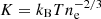 Mathematical equation: $ K = k_{\mathrm{B}} T n_{\mathrm{e}}^{-2/3} $