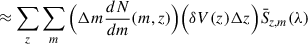 Mathematical equation: $$ \begin{aligned}&\approx \sum _z \sum _m \Big ( \Delta m \frac{dN}{dm}(m, z) \Big ) \Big ( \delta V(z) \Delta z \Big ) \bar{S}_{z, m}(\lambda ) \end{aligned} $$
