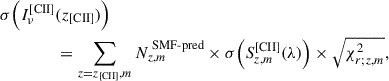 Mathematical equation: $$ \begin{aligned} \nonumber \sigma \Big (I^{\mathrm{[CII]}}_\nu&(z_{\rm [CII]})\Big ) \\&=\sum _{z = z_{\rm [CII]}, m} N_{z, m}^{\text{ SMF-pred}} \times \sigma \Big (S^{\mathrm{[CII]}}_{z, m}(\lambda )\Big ) \times \sqrt{\chi ^2_{r; z, m}}, \end{aligned} $$