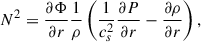 Mathematical equation: $$ \begin{aligned} N^2=\frac{\partial \Phi }{\partial r} \frac{1}{\rho }\left(\frac{1}{c_s^2}\frac{\partial P}{\partial r} - \frac{\partial \rho }{\partial r} \right), \end{aligned} $$