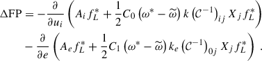 Mathematical equation: $$ \begin{aligned} \Delta \mathrm{FP}&= -\dfrac{\partial }{\partial u_i} \left( A_i f_L^*+ \dfrac{1}{2} C_0 \left( \omega ^*- \widetilde{\omega } \right) k \left( \mathcal{C} ^{-1} \right)_{ij} X_j f_L^*\right) \nonumber \\&- \dfrac{\partial }{\partial e} \left( A_e f_L^*+ \dfrac{1}{2} C_1 \left( \omega ^*- \widetilde{\omega } \right) k_e \left( \mathcal{C} ^{-1} \right)_{0j} X_j f_L^*\right) ~. \end{aligned} $$