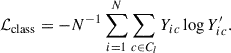 Mathematical equation: $$ \begin{aligned} \mathcal{L} _{\rm class} = -N^{-1}\sum _{i = 1}^N\sum _{c\in C_l} Y_{ic}\log {Y^{\prime }_{ic}}. \end{aligned} $$