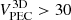 Mathematical equation: $ V_{\mathrm{PEC}}^{\mathrm{3D}} > 30 $