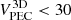 Mathematical equation: $ V_{\mathrm{PEC}}^{\mathrm{3D}} < 30 $