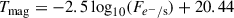 Mathematical equation: $$ \begin{aligned} T_{\mathrm{mag} } = -2.5 \log _{10}(F_{e^-/\mathrm{s} }) + 20.44 \end{aligned} $$