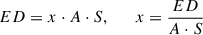 Mathematical equation: $$ \begin{aligned} ED&= x \cdot A \cdot S, \qquad x = \frac{ED}{A \cdot S} \end{aligned} $$