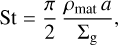 Mathematical equation: $\mathrm{St}=\frac{\pi}{2} \frac{\rho_{\mathrm{mat}} a}{\Sigma_{\mathrm{g}}},$