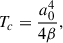 Mathematical equation: $$ \begin{aligned} T_c = \frac{a_0^4}{4\beta }, \end{aligned} $$