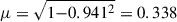 Mathematical equation: $ \mu=\sqrt{1{-}0.941^2} = 0.338 $