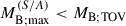 Mathematical equation: $ M_{\mathrm{B;max}}^{(S/A)} < M_{\mathrm{B;TOV}} $