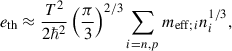 Mathematical equation: $$ \begin{aligned}&{e}_{\mathrm{th} } \approx \frac{T^2}{2 \hbar ^2} \left(\frac{\pi }{3}\right)^{2/3} \sum _{i=n,p} m_{\mathrm{eff} ;i} n_i^{1/3}, \end{aligned} $$