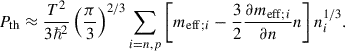 Mathematical equation: $$ \begin{aligned}&{P}_{\mathrm{th} } \approx \frac{T^2}{3 \hbar ^2} \left(\frac{\pi }{3}\right)^{2/3} \sum _{i=n,p} \left[m_{\mathrm{eff} ;i} - \frac{3}{2} \frac{\partial m_{\mathrm{eff} ;i}}{\partial n}n\right] n_i^{1/3}. \end{aligned} $$