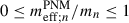 Mathematical equation: $ 0 \leq m_{\mathrm{eff};n}^{\mathrm{PNM}}/m_n \leq 1 $