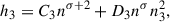 Mathematical equation: $$ \begin{aligned}&h_3 = C_3 n^{\sigma +2}+D_3 n^{\sigma } n_3^2, \end{aligned} $$