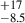 $ ^{+17}_{-8.5} $