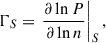 Mathematical equation: $$ \begin{aligned} \Gamma _S = \left.\frac{\partial \ln P}{\partial \ln n} \right|_S, \end{aligned} $$
