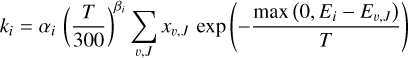 Mathematical equation: $\[k_i=\alpha_i\left(\frac{T}{300}\right)^{\beta_i} \sum_{v, J} x_{v, J} ~\exp \left(-\frac{\max \left(0, E_i-E_{v, J}\right)}{T}\right),\]$