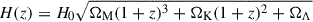 Mathematical equation: $ H(z) = H_0 \sqrt{\Omega_{\mathrm{M}} (1+z)^3 + \Omega_{\mathrm{K}} (1+z)^2 + \Omega_\Lambda} $