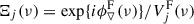 Mathematical equation: $ \Xi_j(\nu) = \exp\{i\phi_{\triangledown}^{\mathrm{F}}(\nu)\} / V_j^{\mathrm{F}}(\nu) $