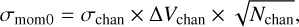 Mathematical equation: ${\sigma _{{\rm{mom}}0}} = {\sigma _{{\rm{chan}}}} \times \Delta {V_{{\rm{chan}}}} \times \sqrt {{N_{{\rm{chan}}}}} ,$