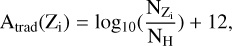 Mathematical equation: $\[\mathrm{A}_{\text {trad}}(\mathrm{Z}_{\mathrm{i}})=\log _{10}(\frac{\mathrm{N}_{\mathrm{Z}_{\mathrm{i}}}}{\mathrm{N}_{\mathrm{H}}})+12,\]$