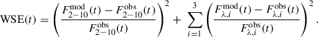 Mathematical equation: $$ \begin{aligned} \text{ WSE}(t) = \left( \frac{F^\mathrm{mod}_{2{-}10}(t) - F^\mathrm{obs}_{2{-}10}(t)}{F^\mathrm{obs}_{2{-}10}(t)} \right)^2 +\ \sum _{i = 1}^3 \left( \frac{F^\mathrm{mod}_{\lambda ,i}(t) - F^\mathrm{obs}_{\lambda ,i}(t)}{F^\mathrm{obs}_{\lambda ,i}(t)} \right)^2. \end{aligned} $$
