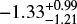 $-1.33_{ - 1.21}^{ + 0.99}$
