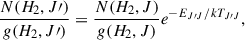 Mathematical equation: $$ \begin{aligned} \frac{N(H_2,J\prime )}{g(H_2,J\prime )}=\frac{N(H_2,J)}{g(H_2,J)}e^{-E_{J\prime J}/kT_{J\prime J}}, \end{aligned} $$