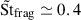 Mathematical equation: $ \tilde{\mathrm{St}}_{\mathrm{frag}} \simeq 0.4 $