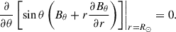 Mathematical equation: $$ \begin{aligned} {\left. \frac{\partial }{{\partial \theta }}\left[ \sin \theta \left( {B_\theta } + r \frac{{\partial {B_\theta }}}{{\partial r}}\right)\right] \right|_{r = {R_ \odot }}}=0. \end{aligned} $$