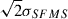Mathematical equation: $ \sqrt{2}\sigma_{SFMS} $