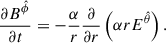 Mathematical equation: $$ \begin{aligned} \frac{\partial B^{\hat{\phi }}}{\partial t}&=-\frac{\alpha }{r}\frac{\partial }{\partial r}\left(\alpha r E^{\hat{\theta }}\right) . \end{aligned} $$