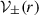 Mathematical equation: $ {\cal V}_\pm(r) $