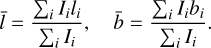 Mathematical equation: $\[\bar{l}=\frac{\sum_i I_i l_i}{\sum_i I_i}, \quad \bar{b}=\frac{\sum_i I_i b_i}{\sum_i I_i}.\]$