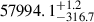 $ 57994.1_{-316.7}^{+1.2} $