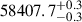 $ 58407.7_{-0.3}^{+0.3} $