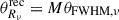 Mathematical equation: $ \theta_{R_{\nu}}^{\mathrm{rec}}=M\theta_{\mathrm{FWHM},\nu} $