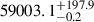 $ 59003.1_{-0.2}^{+197.9} $