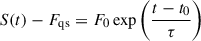 Mathematical equation: $ S(t)-F_{\mathrm{qs}}=F_{0}\exp\left(\frac{t-t_{0}}{\tau}\right) $