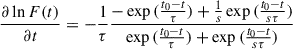 Mathematical equation: $$ \begin{aligned} \frac{\partial \ln {F(t)}}{\partial t}=-\frac{1}{\tau }\frac{-\exp {(\frac{t_{0}-t}{\tau })}+\frac{1}{s}\exp {(\frac{t_{0}-t}{s\tau })}}{\exp {(\frac{t_{0}-t}{\tau })}+\exp {(\frac{t_{0}-t}{s\tau })}} \end{aligned} $$