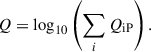 Mathematical equation: $$ \begin{aligned} Q = \log _{10} \left(\sum _i Q_{\rm iP}\right). \end{aligned} $$