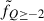 Mathematical equation: $ \tilde{f}_{Q\geq-2} $