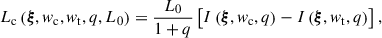 Mathematical equation: $$ \begin{aligned} L_{\rm c}\left(\boldsymbol{\xi },w_{\rm c},w_{\rm t},q, L_0\right)&= \frac{L_0}{1+q}\left[ I\left(\boldsymbol{\xi },w_{\rm c},q\right)- I\left(\boldsymbol{\xi },w_{\rm t},q\right)\right], \end{aligned} $$